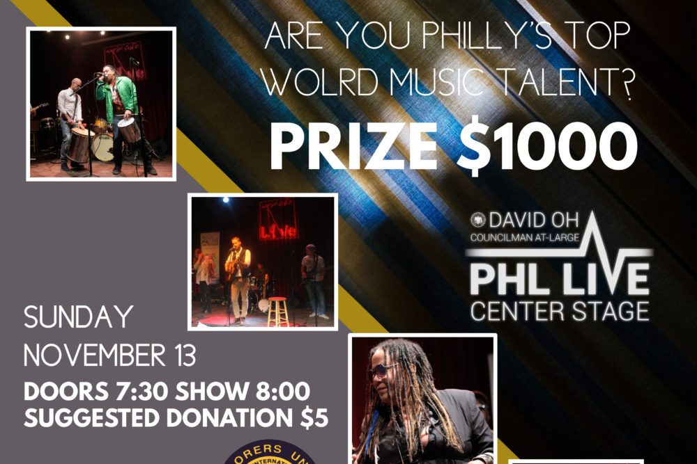 PHL LIVE Center Stage: World Music Showcase