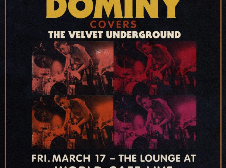Philly Undercover: Dominy covers Velvet Underground
