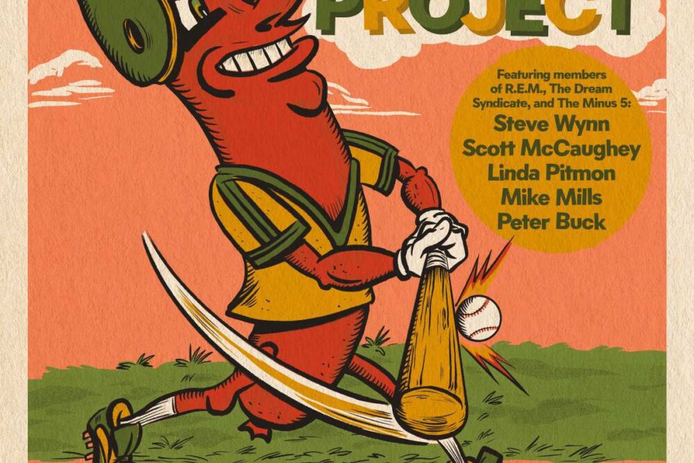 The Baseball Project featuring: Peter Buck, Scott McCaughey, Mike Mills, Linda Pitmon, and Steve Wynn