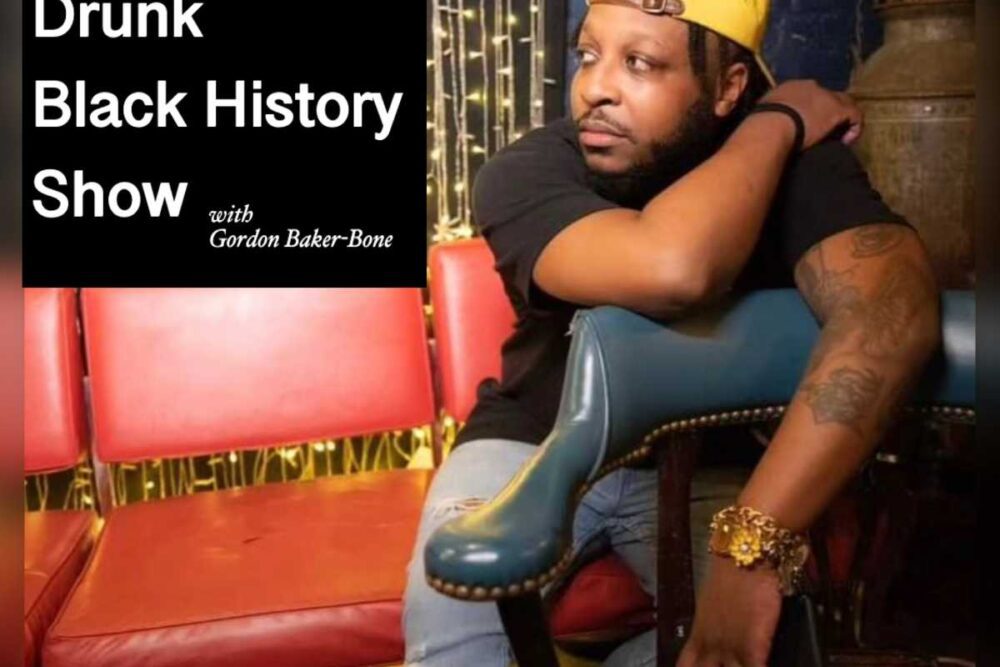 The Drunk Black History Show