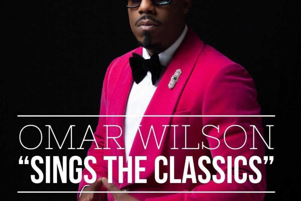 Omar Wilson “Sings the Classics” Tour