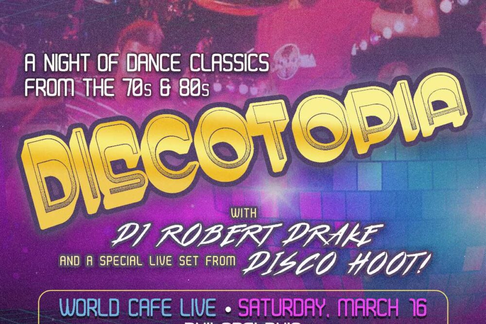 Discotopia w/ Robert Drake and Disco Hoot!