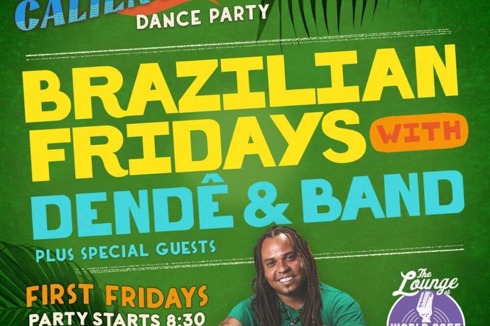 Brazilian Fridays with Dendê & Band